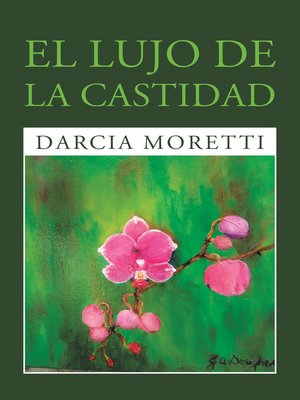 cover image of El Lujo De La Castidad